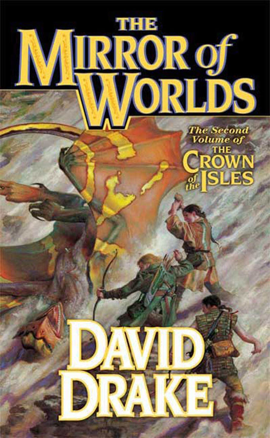 The Mirror of Worlds: The Second Volume of 'The Crown of the Isles' (Lord of the Isles)