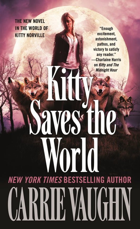 Kitty Saves the World: A Kitty Norville Novel (Kitty Norville, 14) - 8242