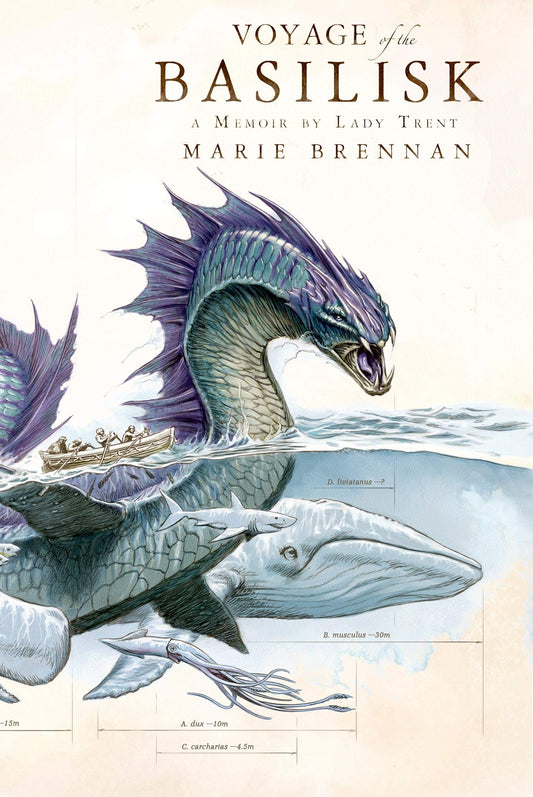 Voyage of the Basilisk: A Memoir by Lady Trent (The Lady Trent Memoirs, 3)