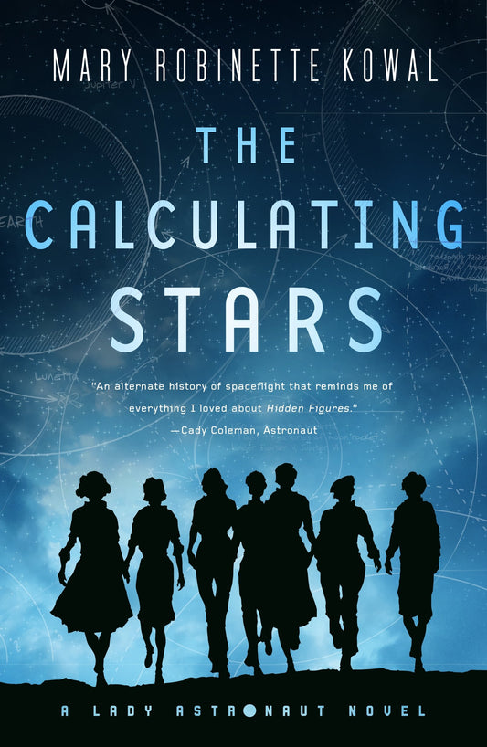 THE CALCULATING STARS: A LADY AS