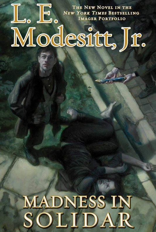 Madness in Solidar: The Ninth Novel in the Bestselling Imager Portfolio (The Imager Portfolio, 9)