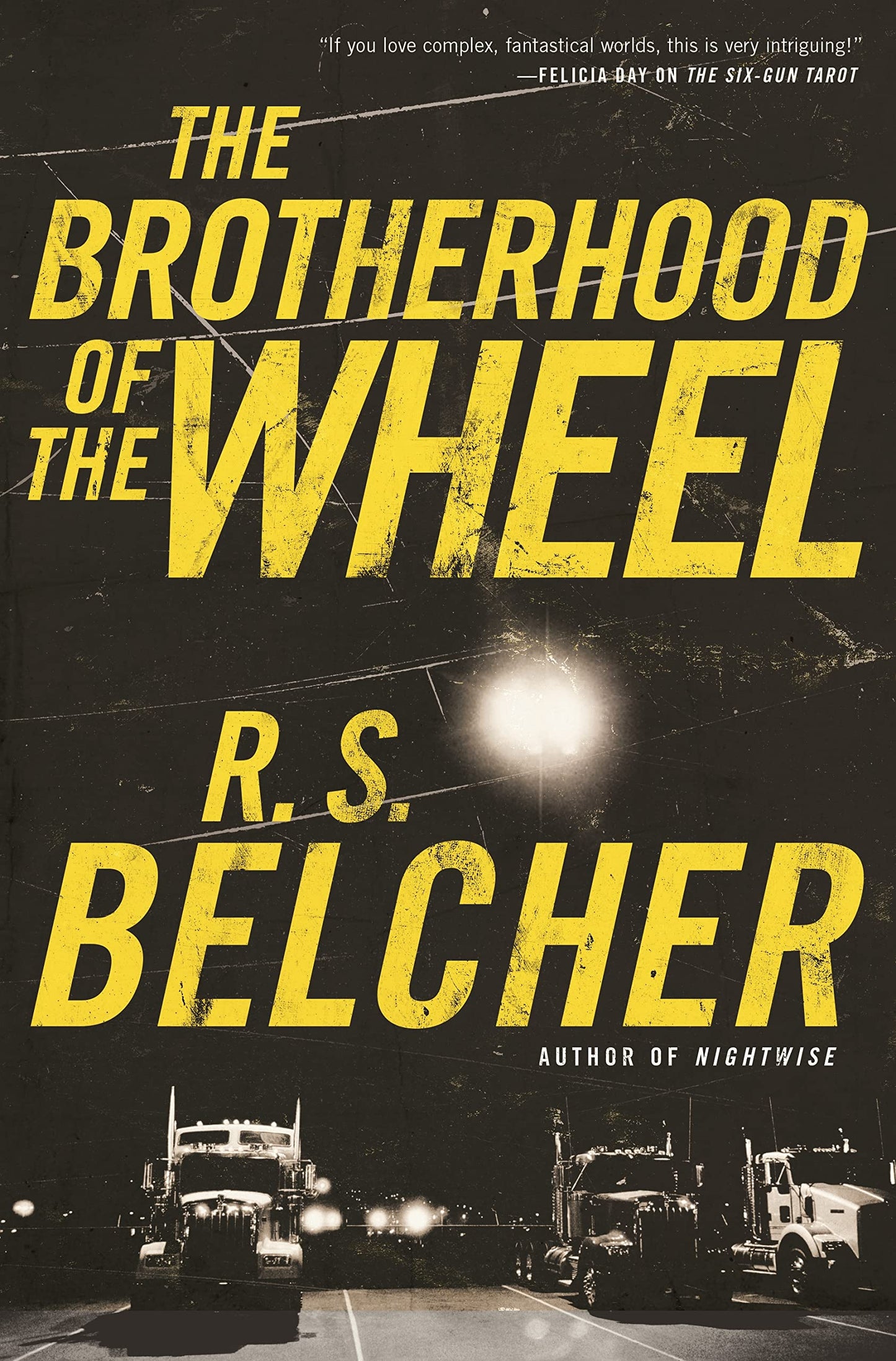 The Brotherhood of the Wheel: A Novel