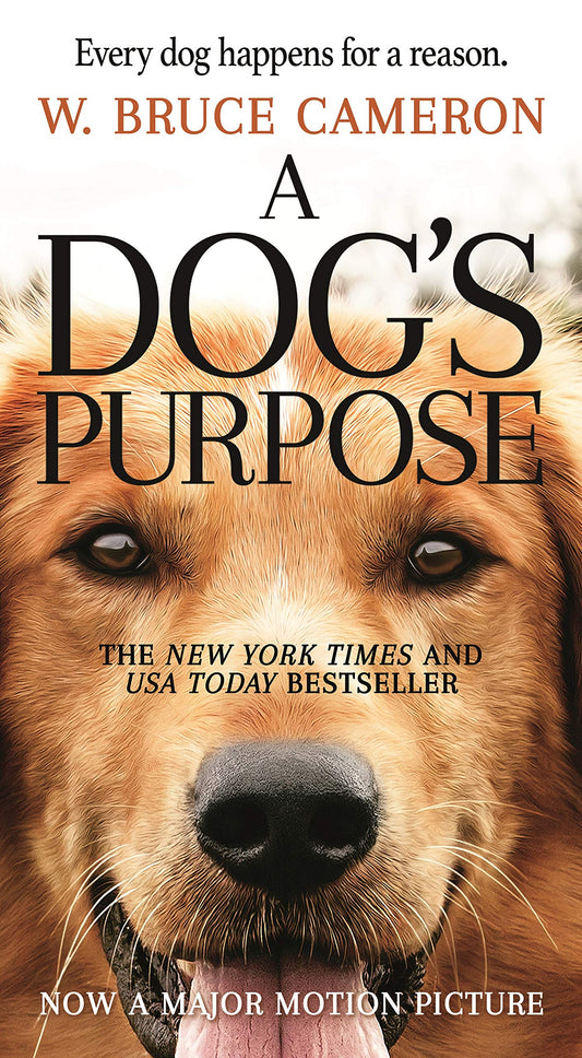 A Dog's Purpose: A Novel for Humans (A Dog's Purpose, 1) - 1543