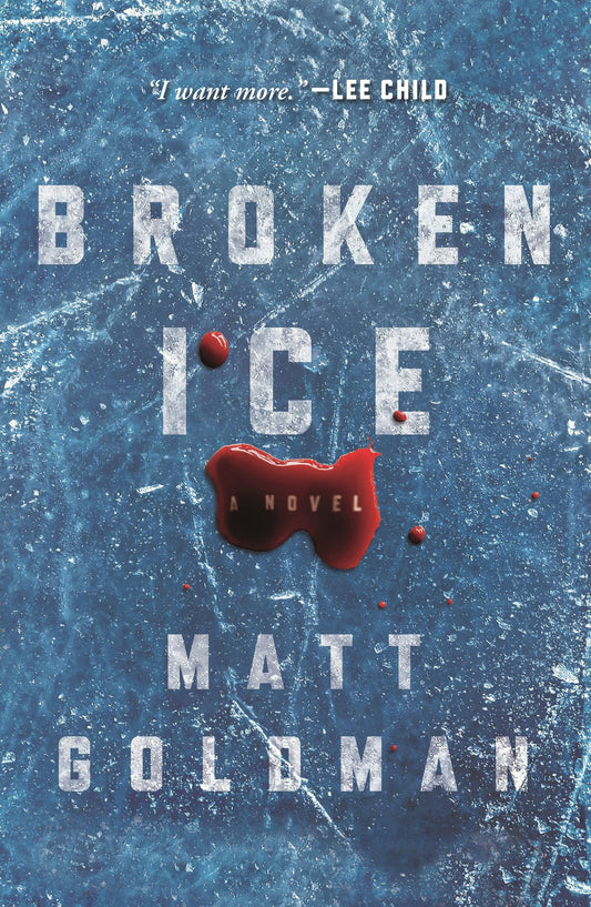 Broken Ice: A Novel (Nils Shapiro, 2)