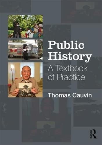 Public History: A Textbook of Practice - 9318