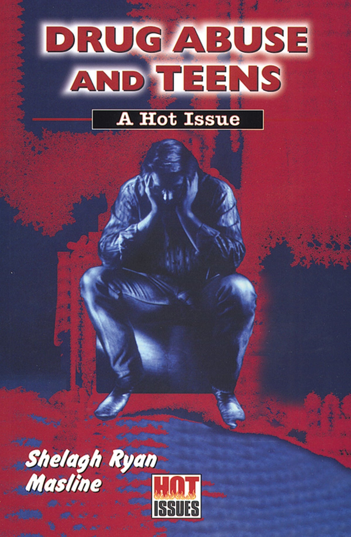 Drug Abuse and Teens: A Hot Issue