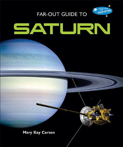 Far-Out Guide to Saturn (Far-out Guide to the Solar System)