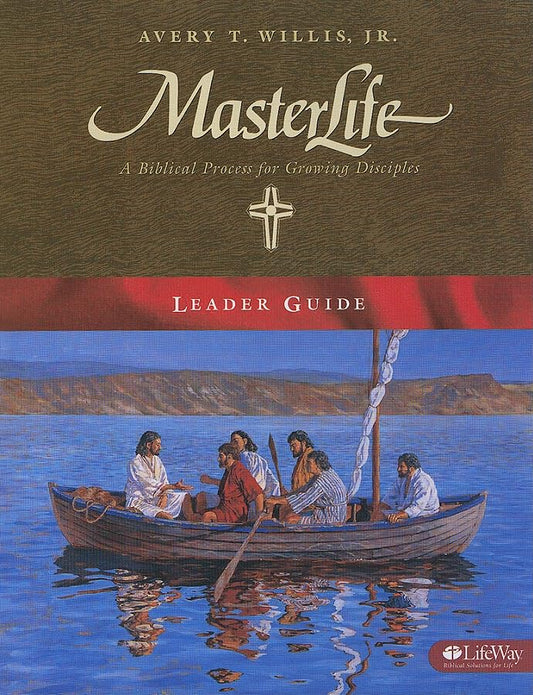 MasterLife - Leader Guide: A Biblical Process for Growing Disciples - 7416