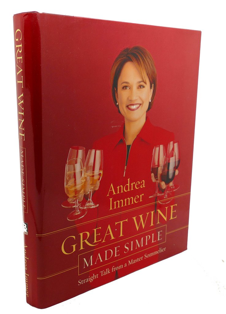 Great Wine Made Simple: Straight Talk from a Master Sommelier