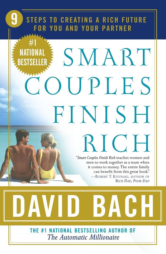 Smart Couples Finish Rich: 9 Steps to Creating a Rich Future for You and Your Partner - 5628