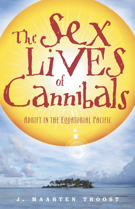 THE SEX LIVES OF CANNIBALS: ADRI