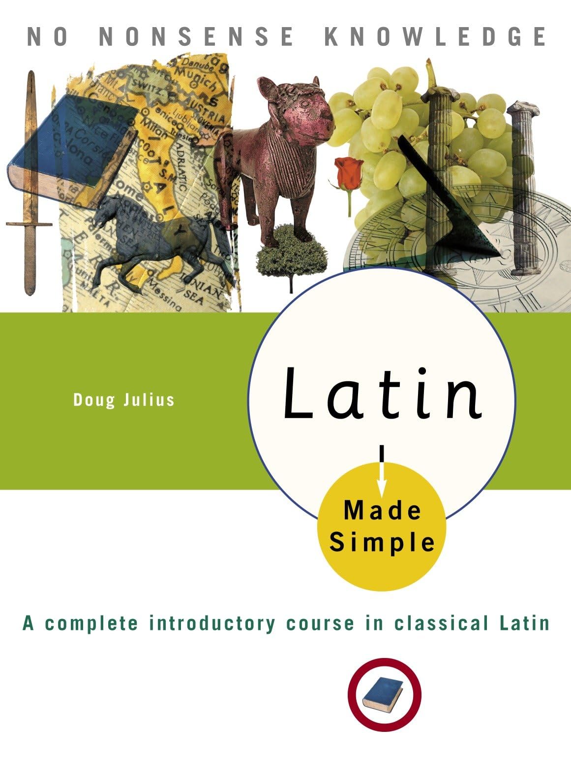 Latin Made Simple: A complete introductory course in Classical Latin - 6873