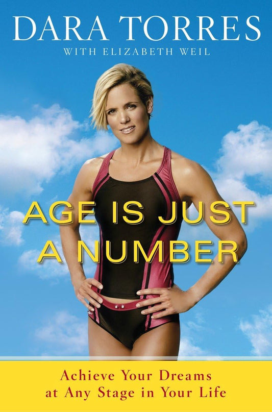 Age Is Just a Number: Achieve Your Dreams at Any Stage in Your Life - 5032