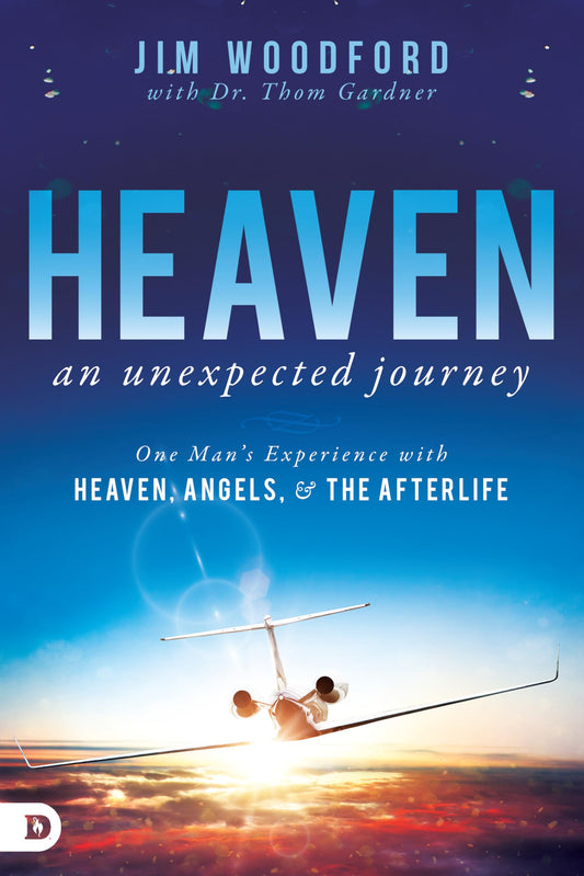 Heaven, an Unexpected Journey: One Man's Experience with Heaven, Angels, and the Afterlife (An NDE Collection) - 459