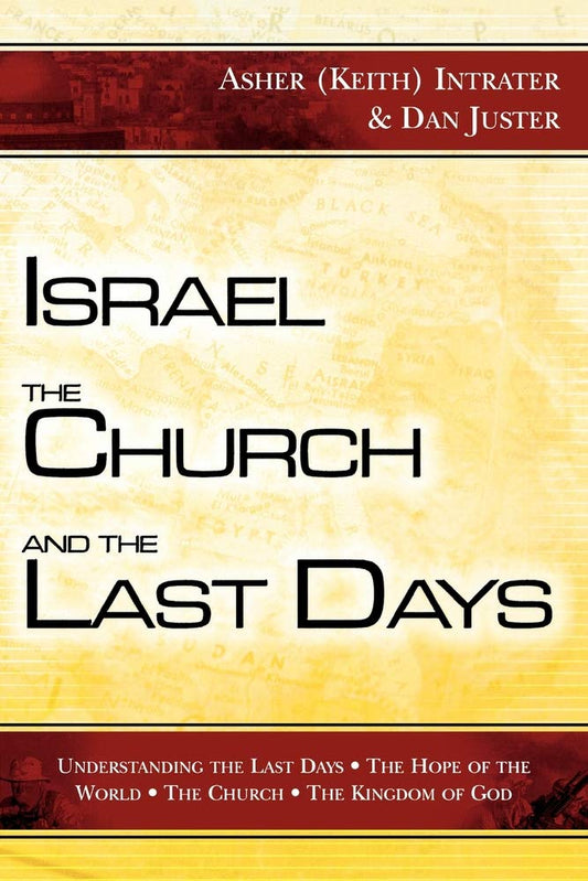 Israel, the Church, and the Last Days - 585