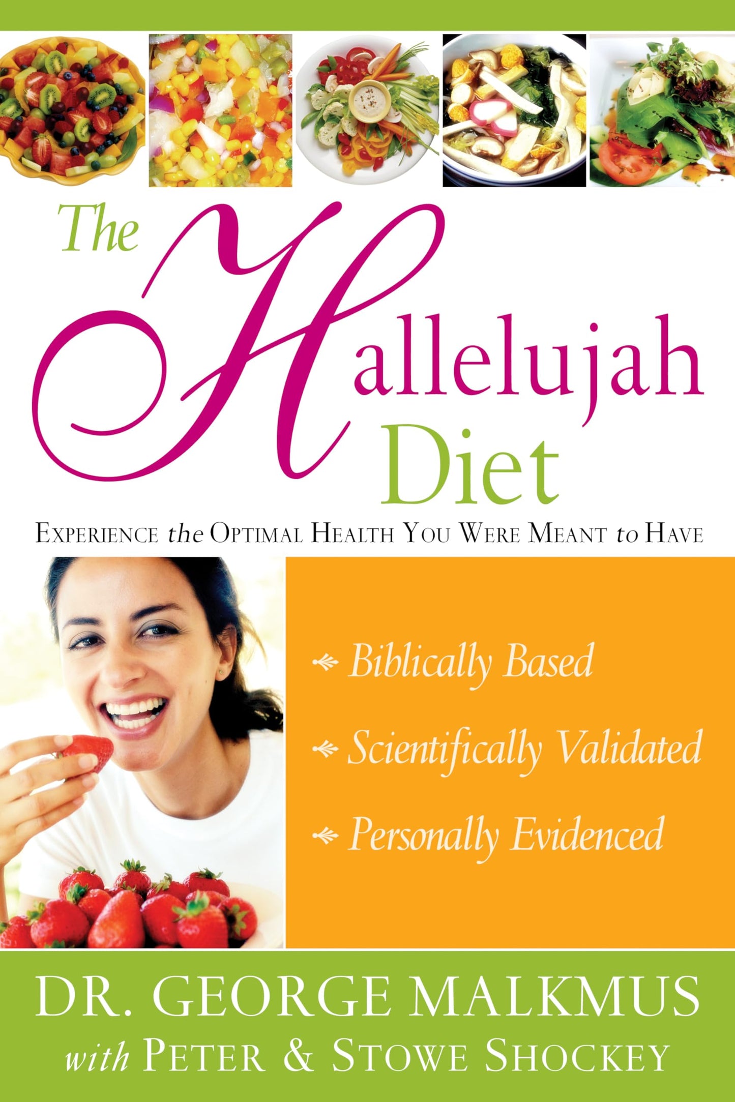 The Hallelujah Diet : Experience the Optimal Health You Were Meant to Have - 7162