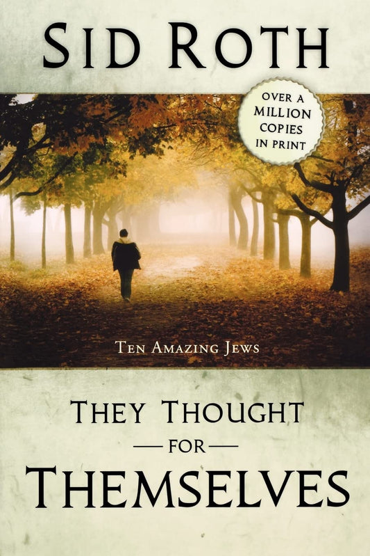They Thought for Themselves: Ten Amazing Jews - 8506