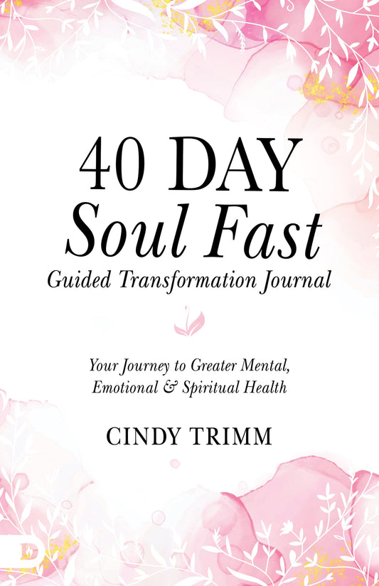 40 Day Soul Fast Guided Transformation Journal: Your Journey to Greater Mental, Emotional, and Spiritual Health - 2415