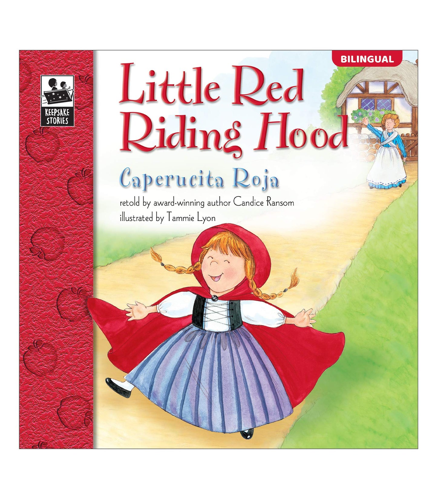 Little Red Riding Hood | Caperucita Roja (Keepsake Stories, Bilingual) (Volume 21) (English and Spanish Edition) - 7851