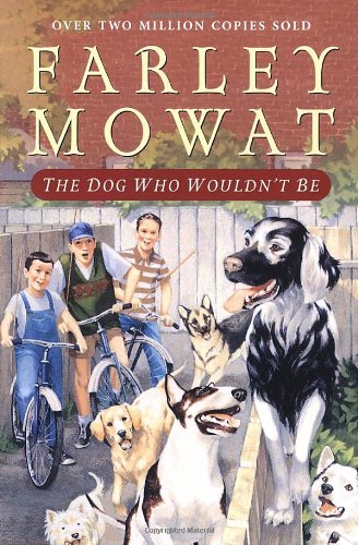The Dog Who Wouldn't Be