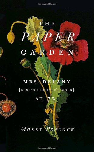 The Paper Garden: Mrs. Delany Begins Her Life's Work at 72 - 6689