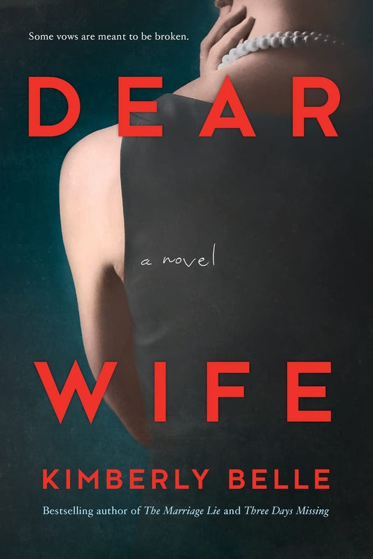 Dear Wife: A Novel