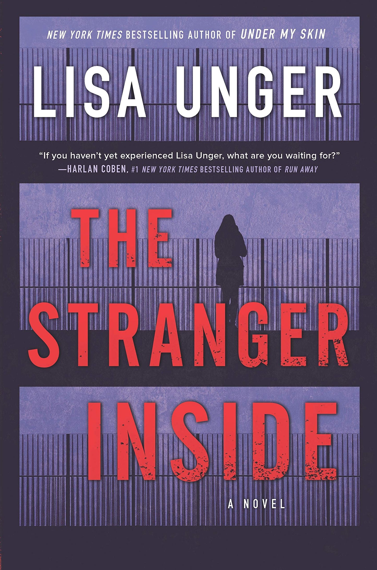 The Stranger Inside: A Novel