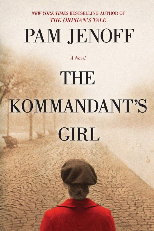 The Kommandant's Girl (The Kommandant's Girl, 1) - 7696