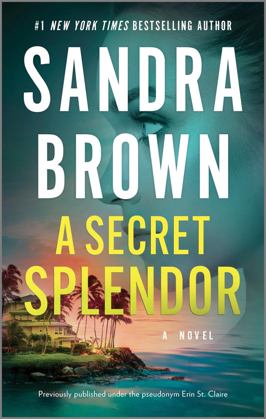 A Secret Splendor: A Novel - 4648