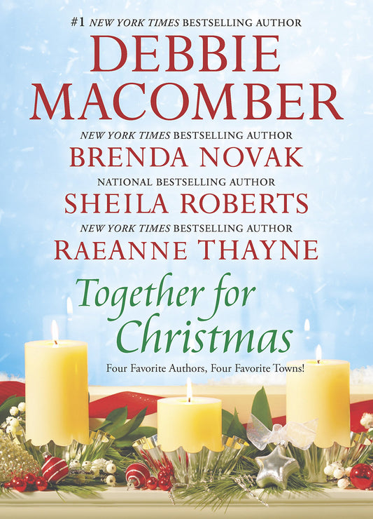 Together for Christmas: 5-B Poppy LaneWhen We TouchWelcome to Icicle FallsStarstruck (A Cedar Cove Novel)
