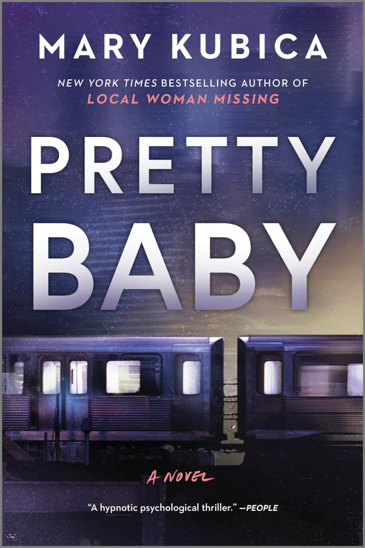 Pretty Baby: A Thrilling Suspense Novel from the NYT bestselling author of Local Woman Missing - 5613