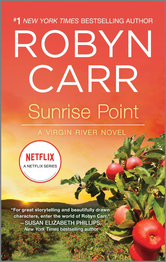 Sunrise Point: A Virgin River Novel of Military Heroes and Contemporary Romance