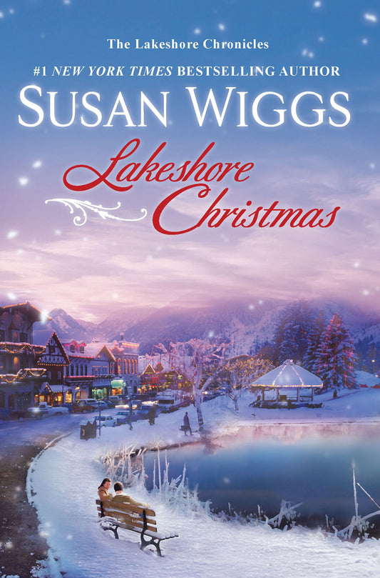 Lakeshore Christmas (Lakeshore Chronicles, Book 6)