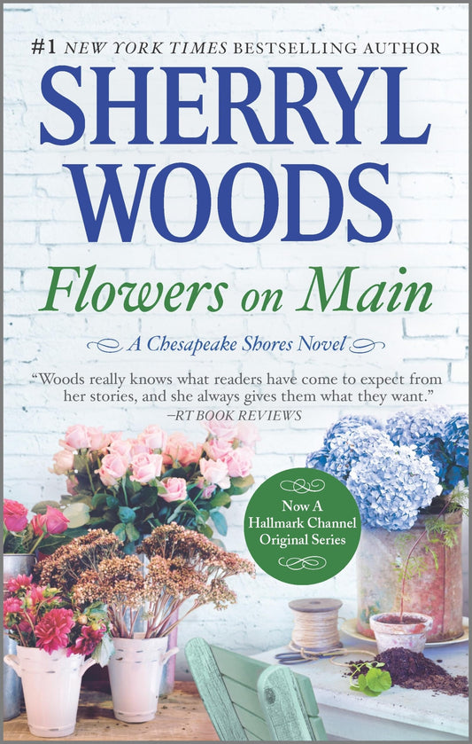 Flowers on Main (A Chesapeake Shores Novel, 2) - 9011