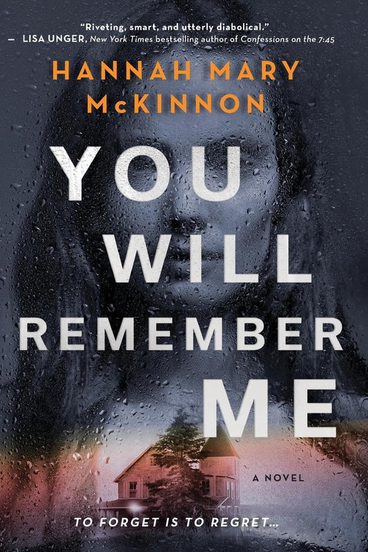 You Will Remember Me: A Novel – A Gripping Psychological Thriller of Dark Family Secrets