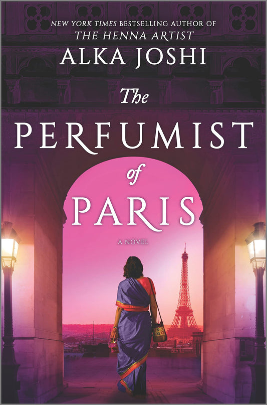 The Perfumist of Paris: A Captivating Narrative of Love, Sacrifice and Family Ties in 1970s Paris (The Jaipur Trilogy, 3)