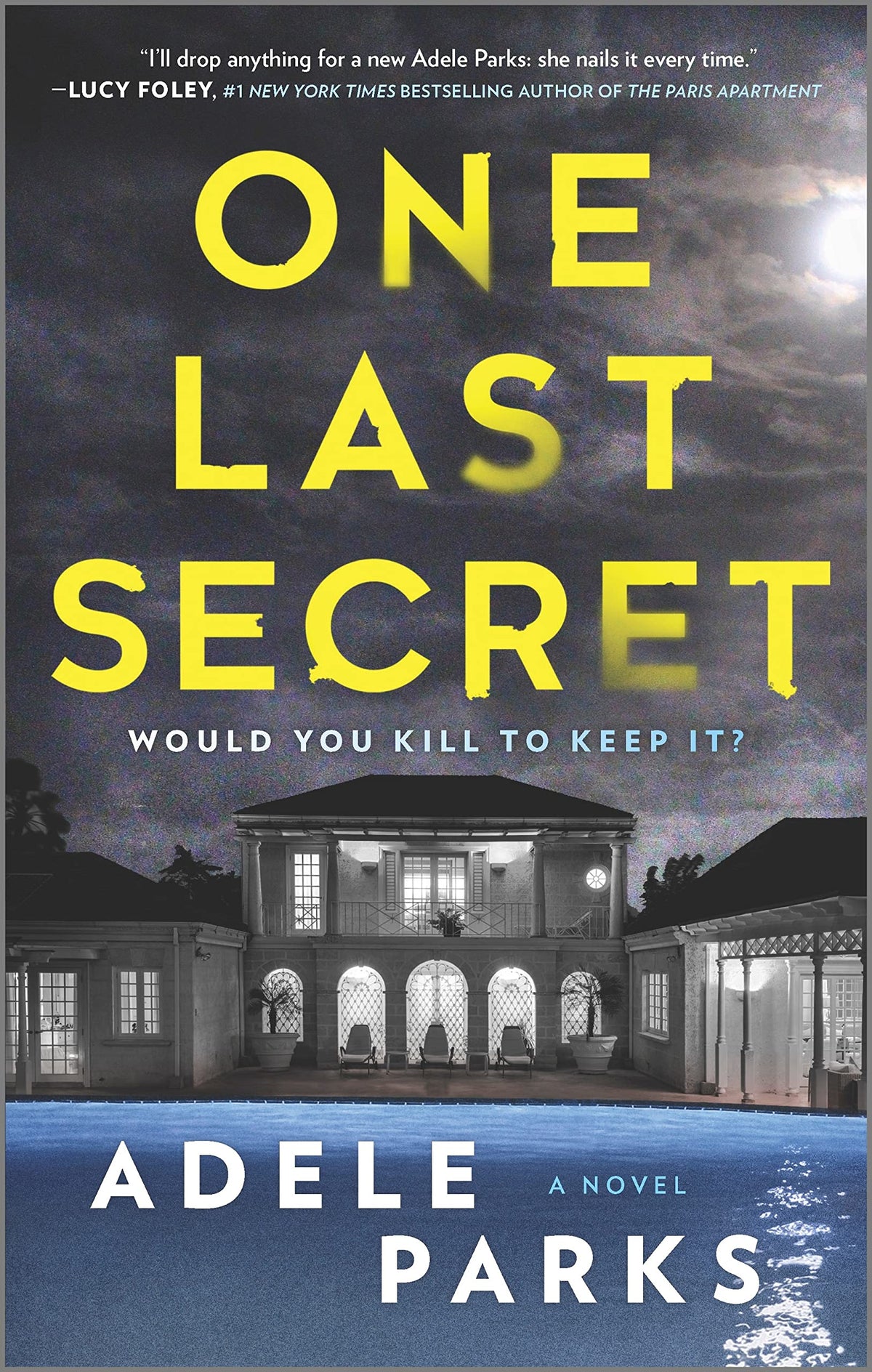One Last Secret: A Domestic Thriller Novel – A Compulsive Psychological Mystery of Scandal and Guilt