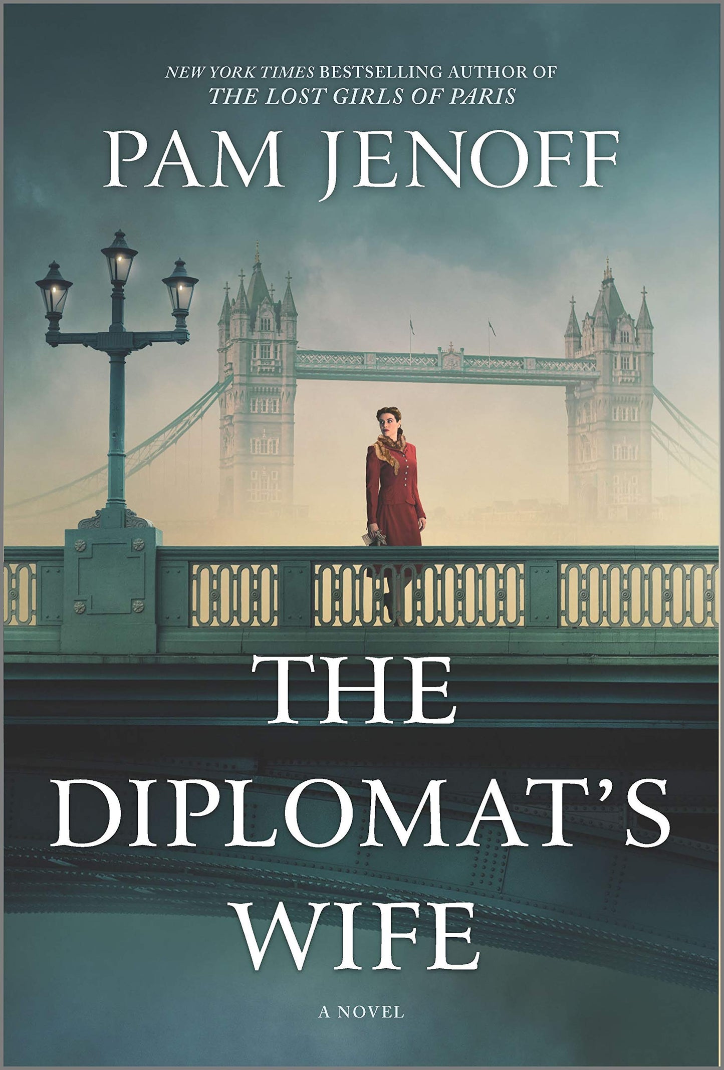 The Diplomat's Wife: A Novel – A NYT Bestseller WWII Historical Fiction About Love and Espionage (Kommandant's Girl)