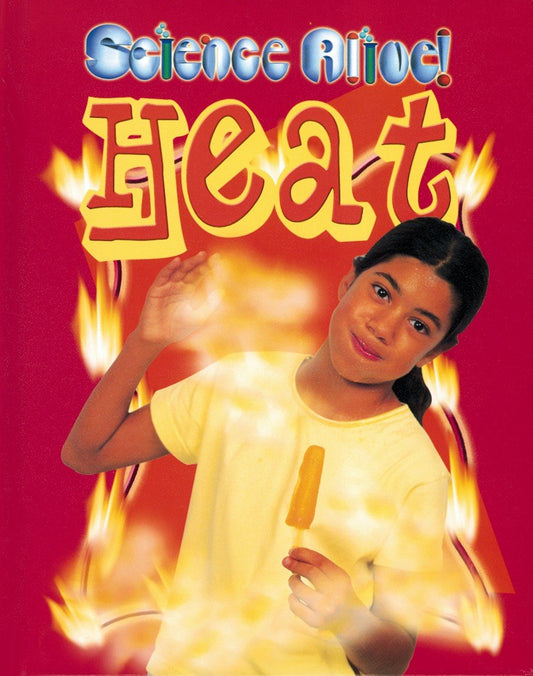 Heat (Science Alive!) - 1412