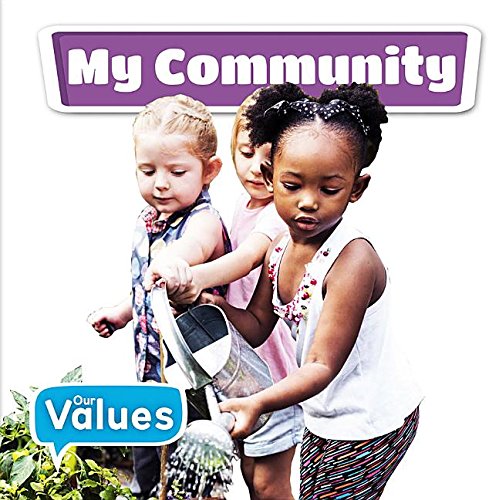 My Community (Our Values: Level 1)