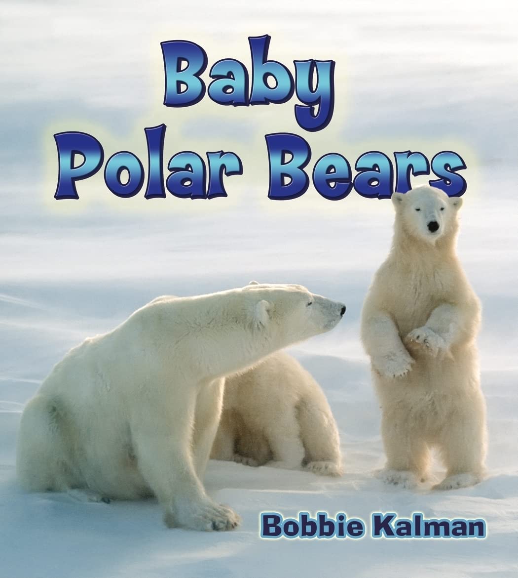 Baby Polar Bears (It's Fun to Learn About Baby Animals)
