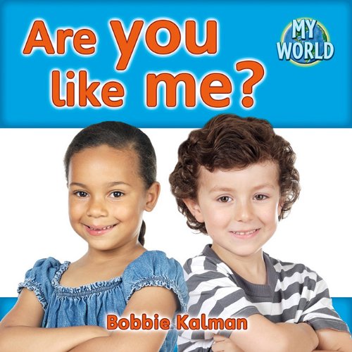 Are You Like Me? (My World - Grl E)