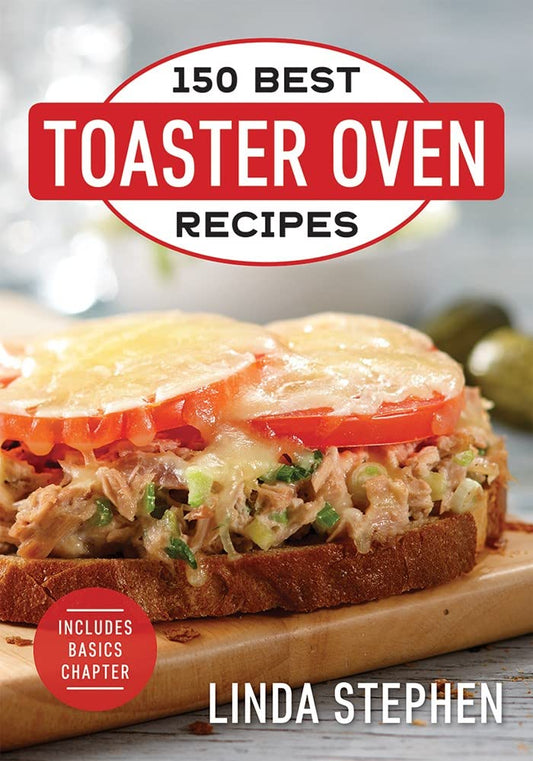 150 Best Toaster Oven Recipes - 1730