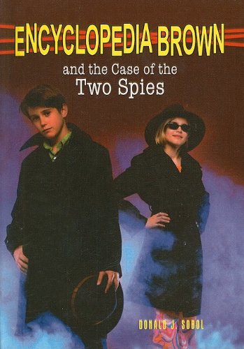 Encyclopedia Brown and the Case of the Two Spies