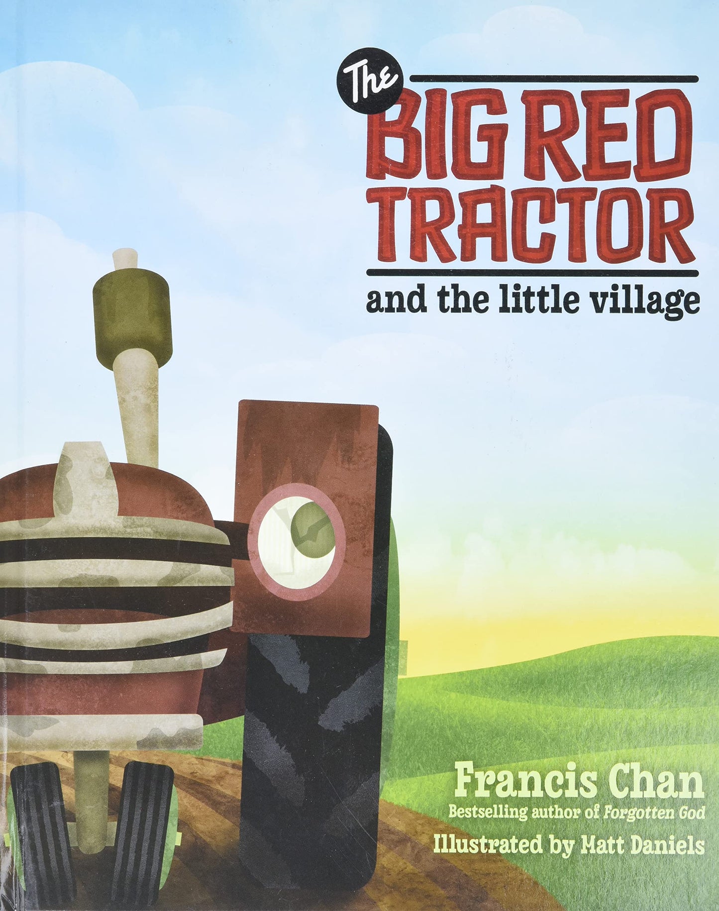 The Big Red Tractor and the Little Village