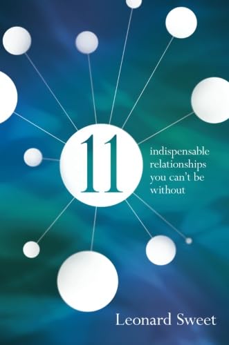 11: Indispensable Relationships You Can't Be Without - 5425