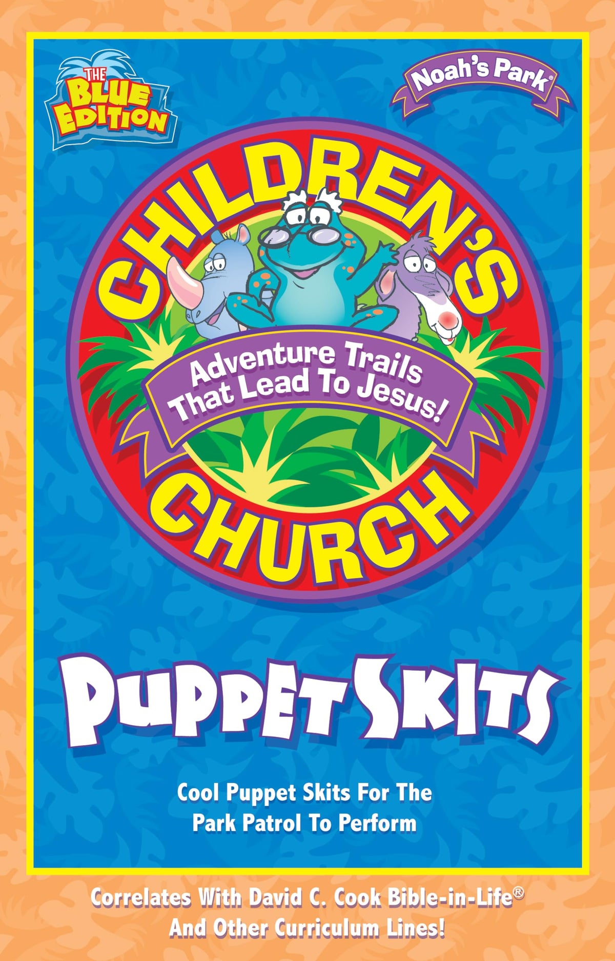 Noah's Park Children's Church Puppet Skits, Blue Edition