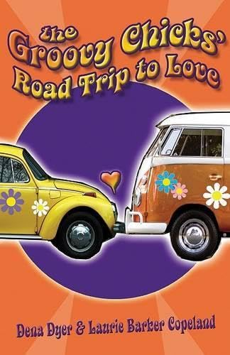 Groovy Chicks Road Trip to Love