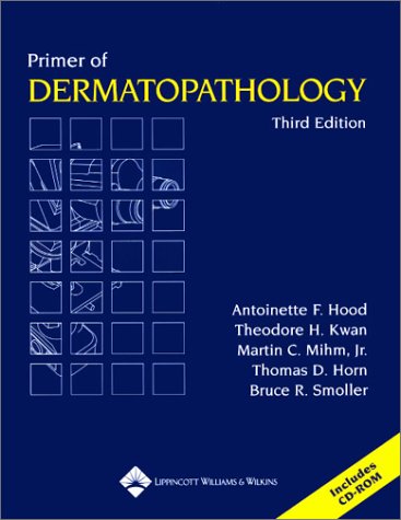 Primer of Dermatopathology (Book with CD-ROM)