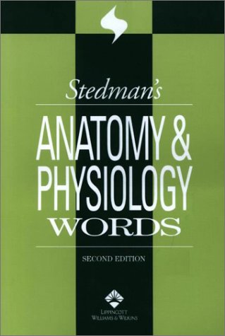 Stedman's Anatomy & Physiology Words